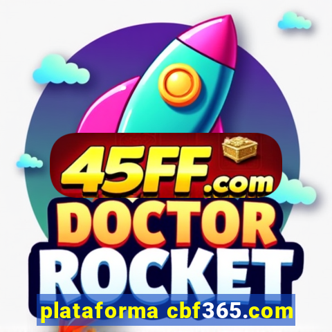 plataforma cbf365.com